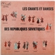 Various - Les Chants Et Danses Des Républiques Soviétiques