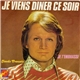 Claude François - Je Viens Diner Ce Soir