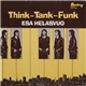 Esa Helasvuo - Think - Tank - Funk