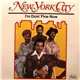 New York City - I'm Doin' Fine Now